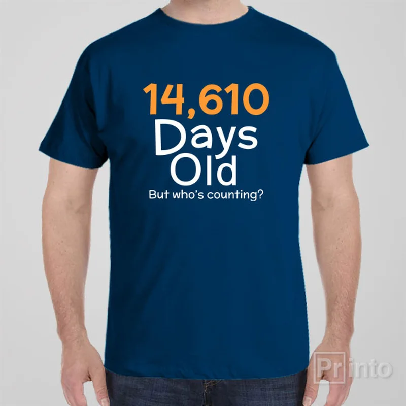 14,610 days old (40yo) - T-shirt