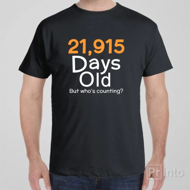 21,915 days old (60yo) - T-shirt