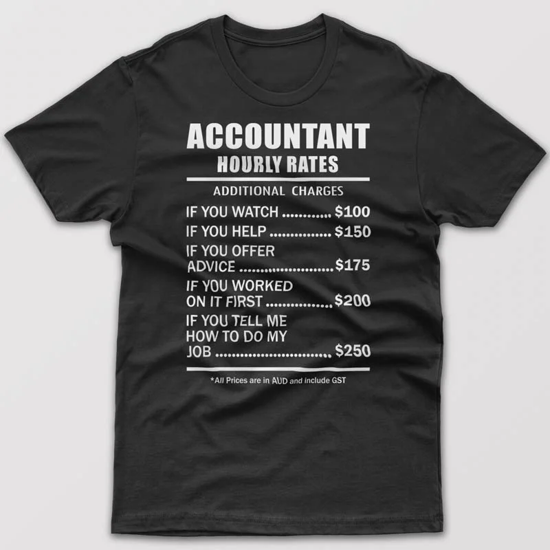 Accountant Hourly Rates - T-shirt