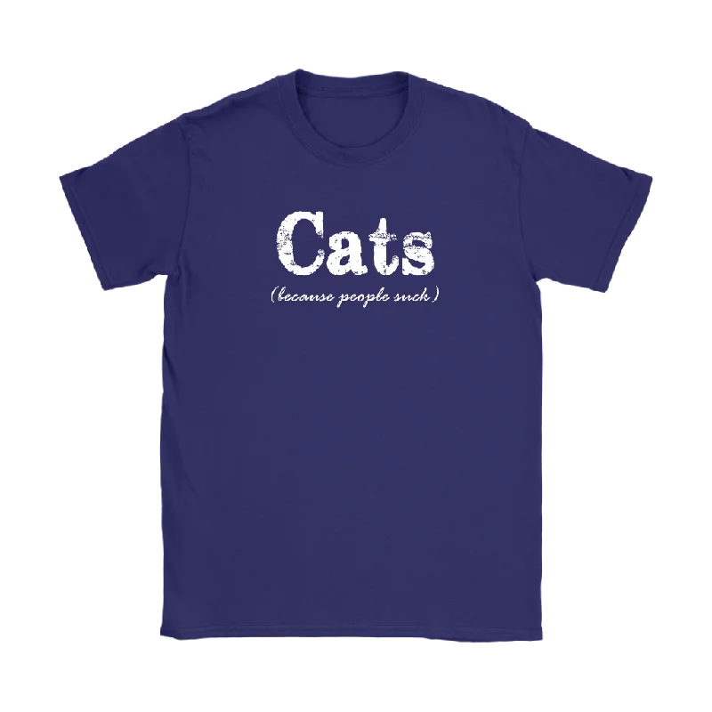 CATS Because People Suck Women's T-Shirt