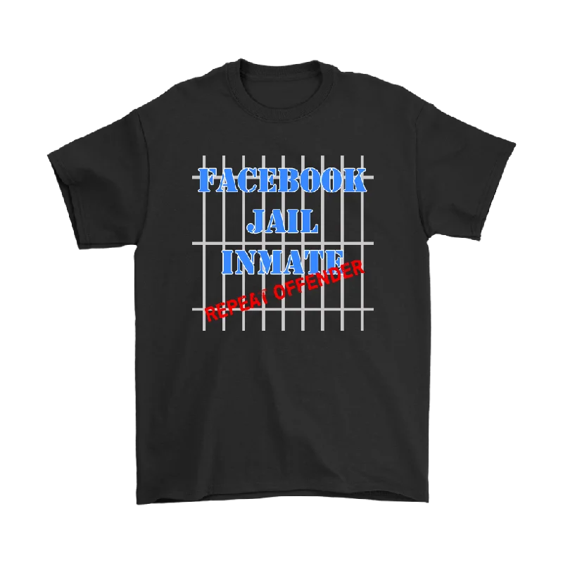 FACEBOOK JAIL INMATE Repeat Offender Unisex T-Shirt