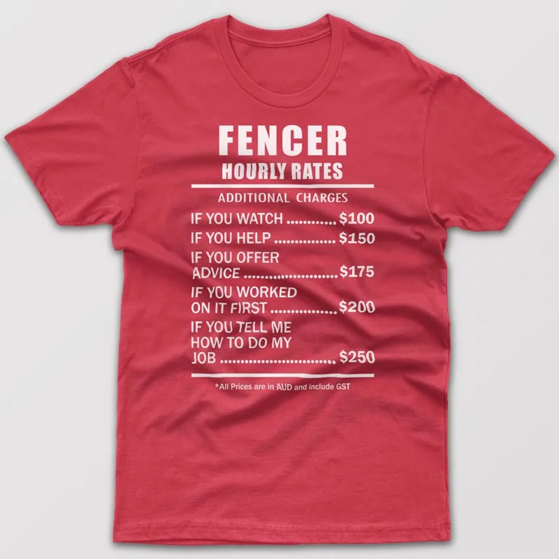 Fencer Hourly Rates - T-shirt