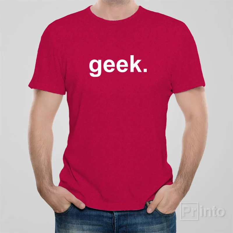 Geek. T-shirt