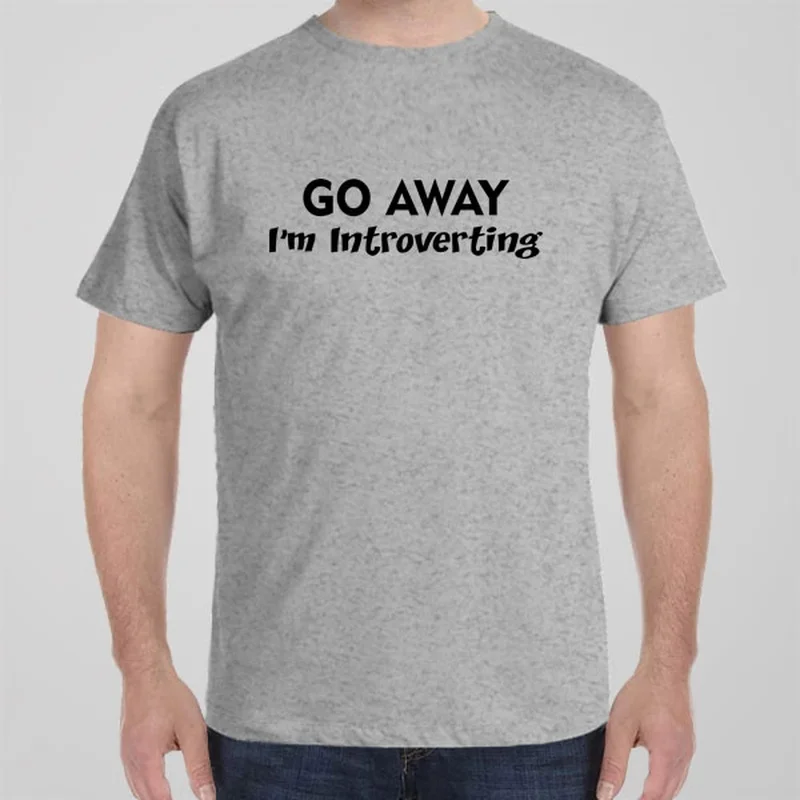 Go Away! I'm introverting - T-shirt