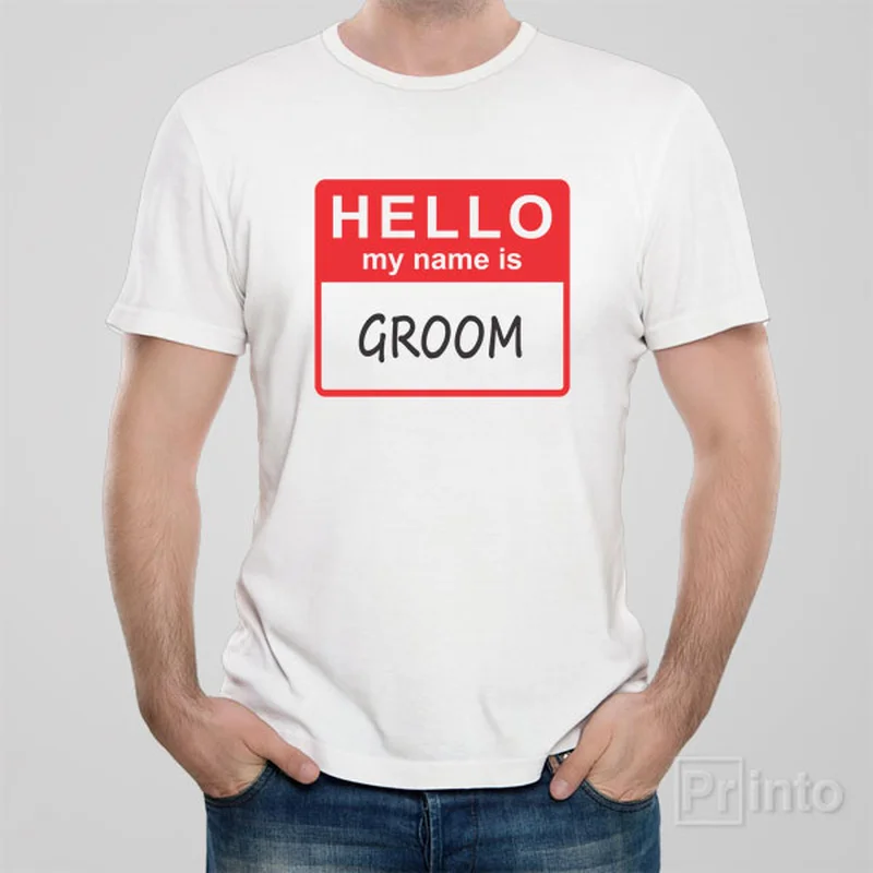 HELLO - My name is groom