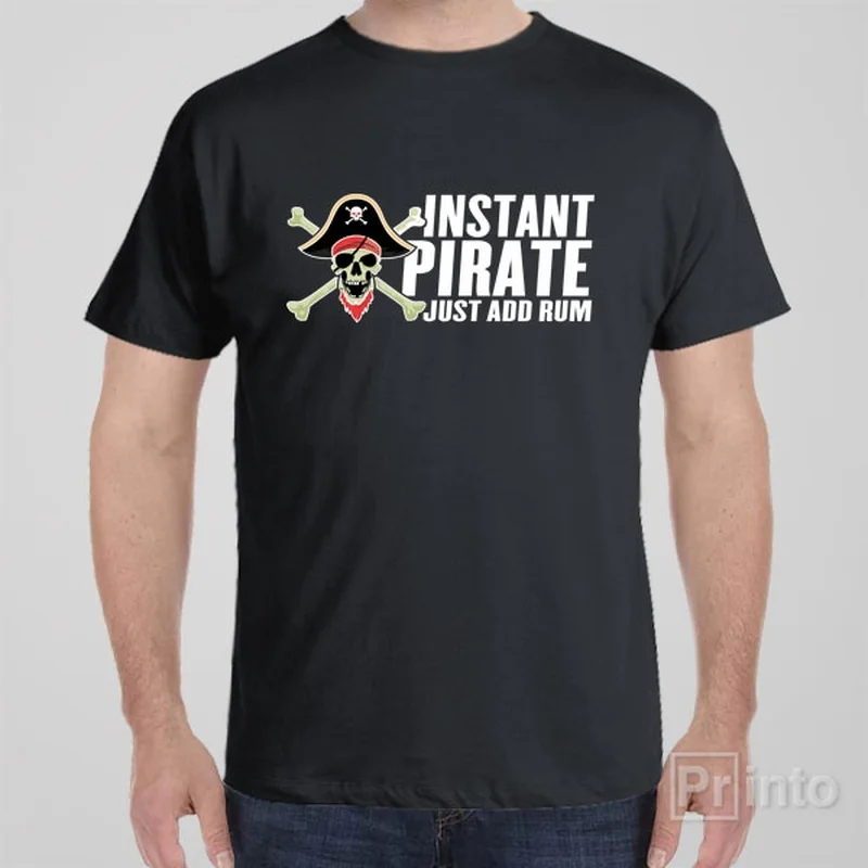 Instant pirate - T-shirt