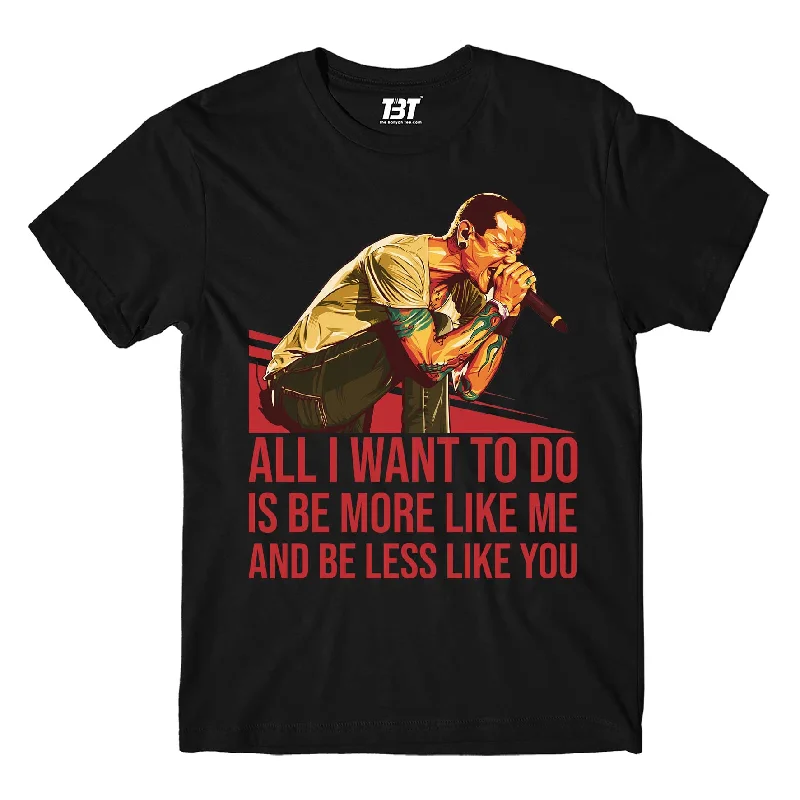 Linkin Park T shirt - Be More Like Me