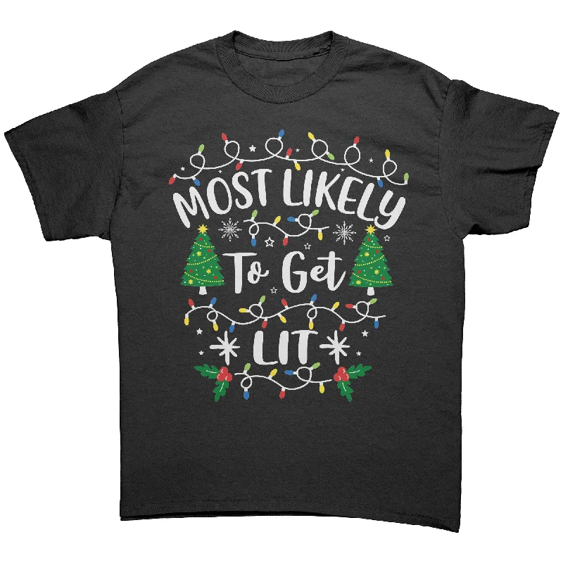 Most likely to Get Lit Christmas Unisex T-Shirt Family T-Shirts