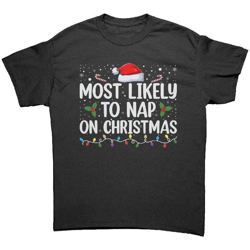 Most likely to Nap on Christmas Unisex T-Shirt Family Shirts