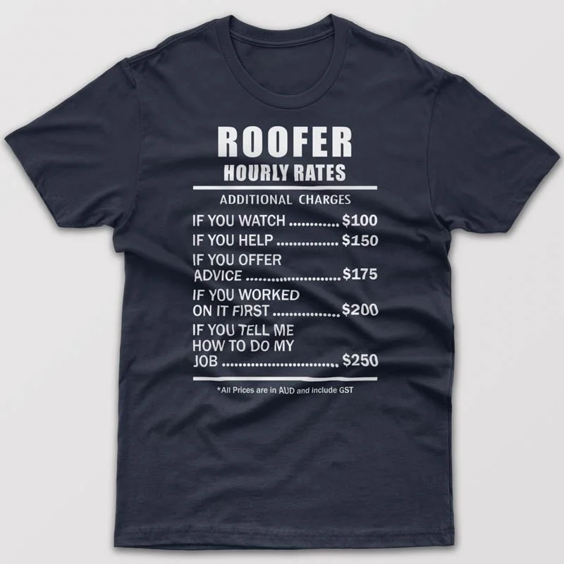 Roofer Hourly Rates - T-shirt