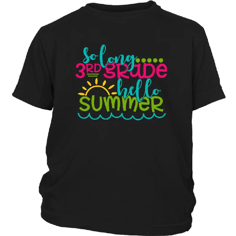 So Long Third Grade, Hello Summer Kids / Youth T-Shirt, 3rd Grade