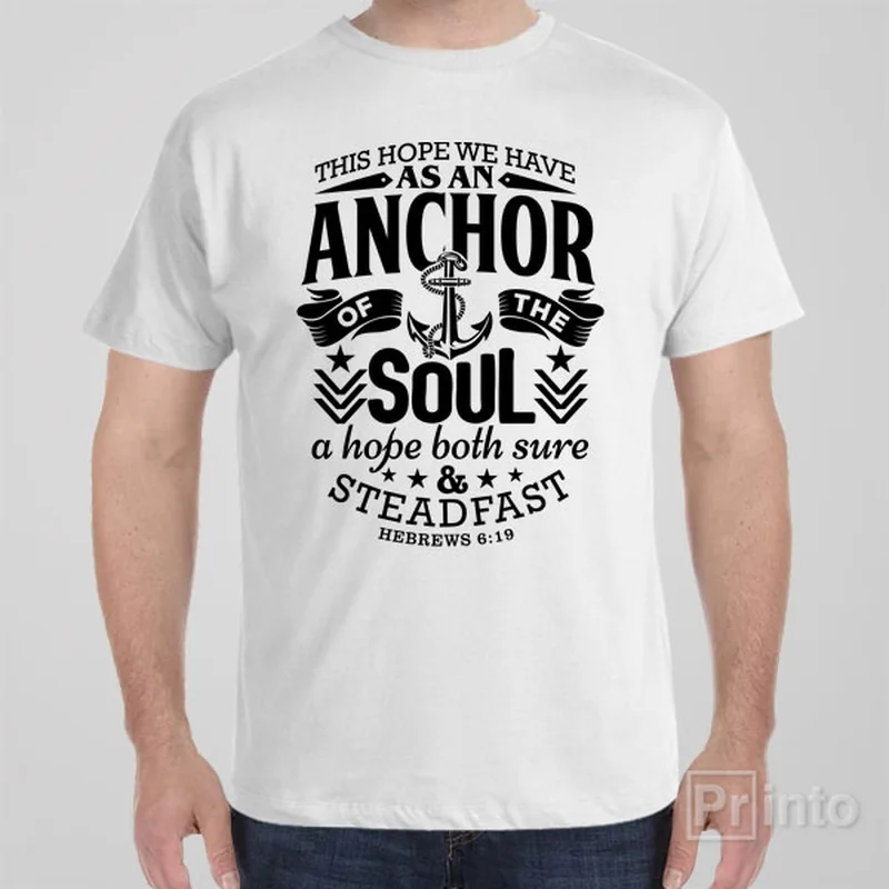 This hope we have as an anchor - T-shirt