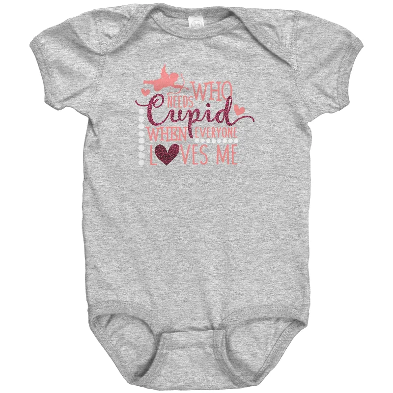 Who Needs Cupid When Everyone Loves Me Short Sleeve Baby Snap Bodysuit Onesie